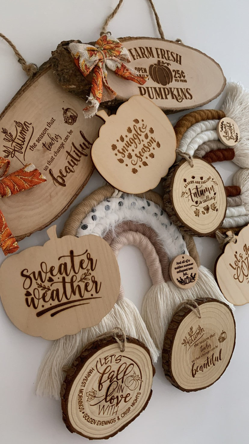 Autumn Teaches Us Wooden Engraved Disc