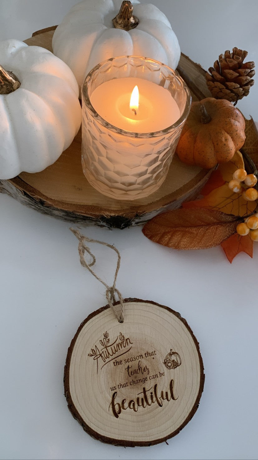 Autumn Teaches Us Wooden Engraved Disc