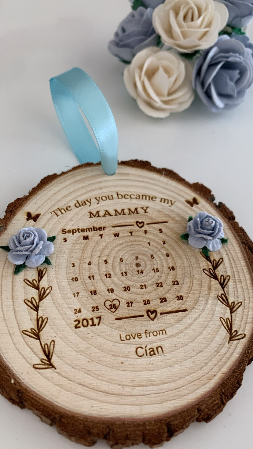 The Day You Became My Mammy – Wooden Engraved Disc