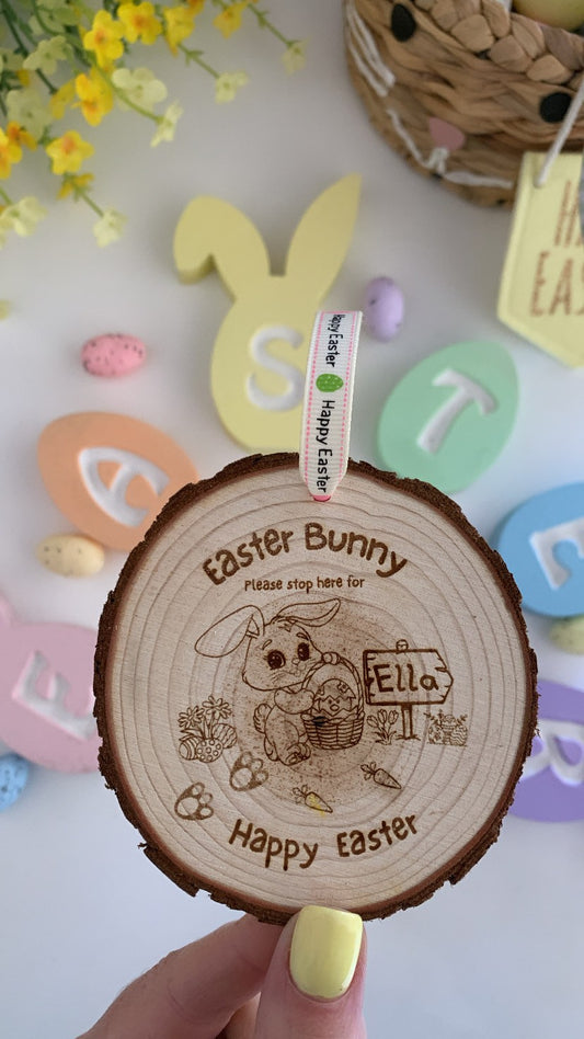 Easter Bunny Please Stop Here Wooden Engraved Disc