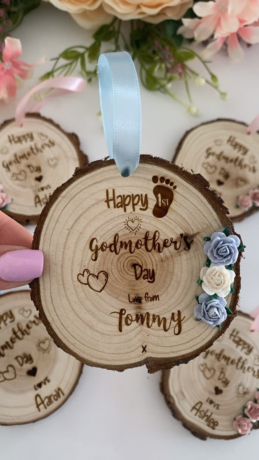Happy First Godmothers Day - Wooden Engraved Disc