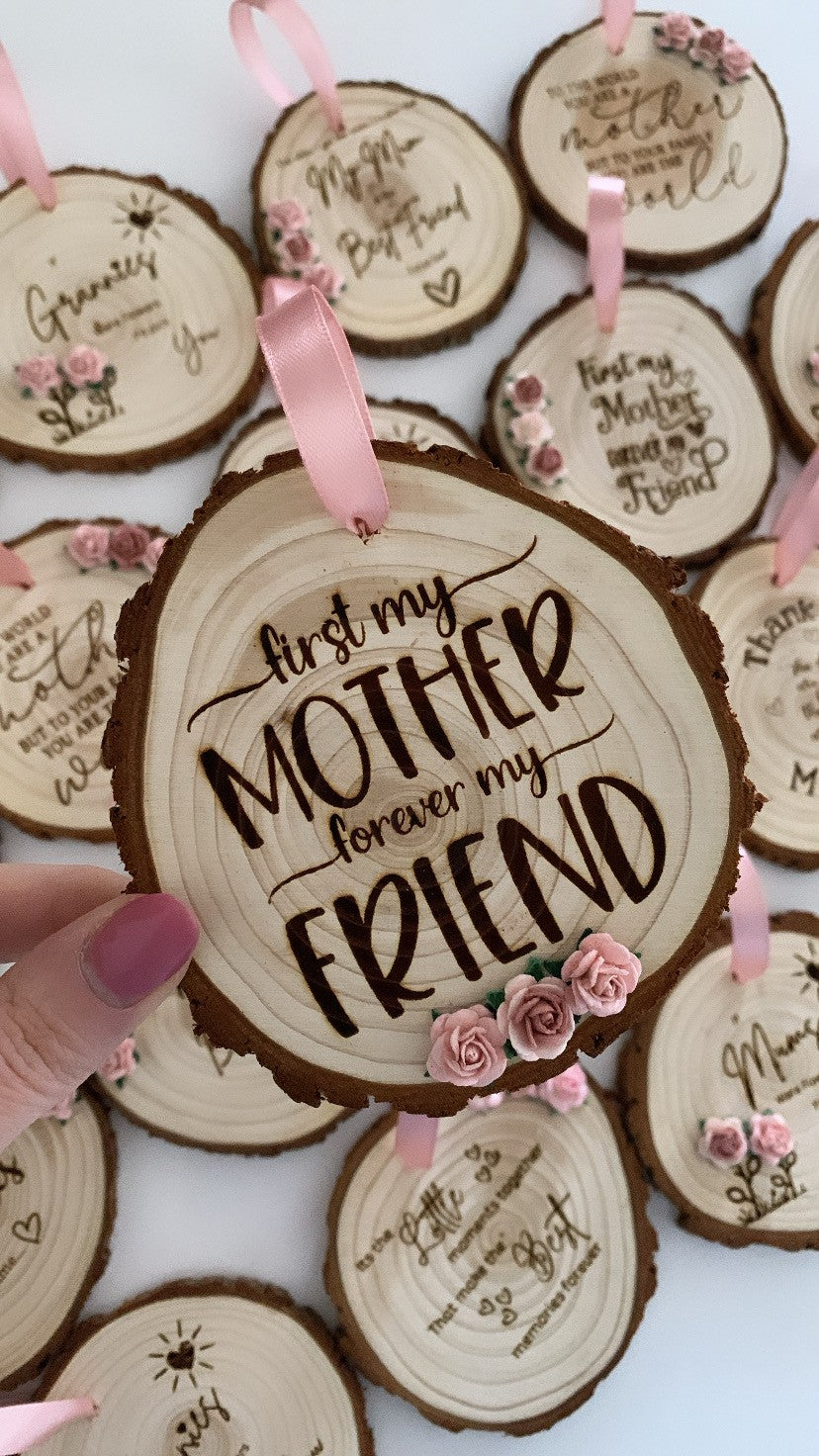 First My Mother, Forever My Friend Wooden Engraved Disc