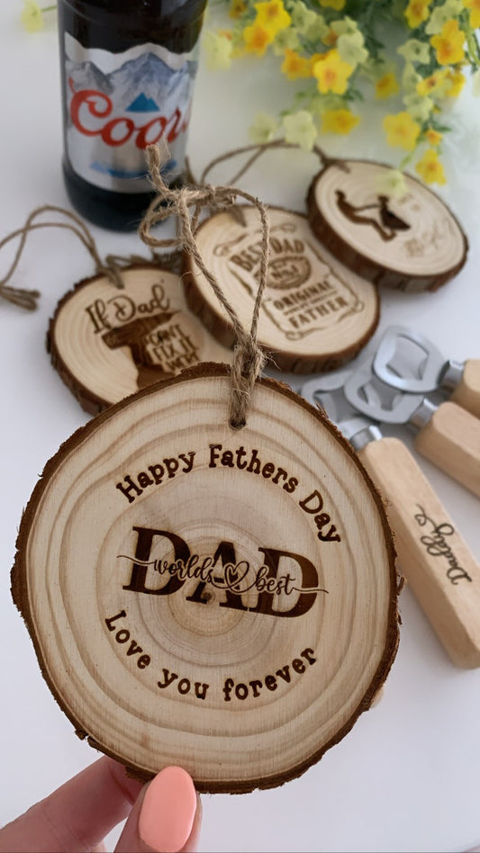 Happy Father’s Day – World’s Best Dad - Wooden Engraved Disc