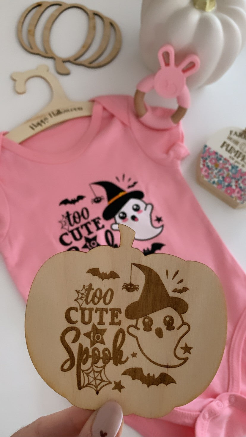 Too Cute to Spook Wooden Pumpkin | Baby Halloween Keepsake